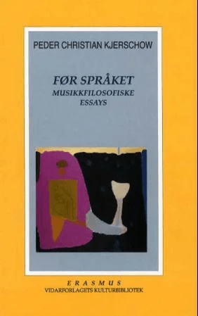 Før språket av Peder Christian Kjerschow