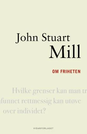 Om friheten av John Stuart Mill