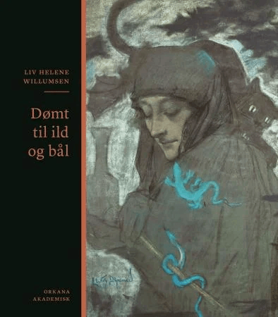 Dømt til ild og bål av Liv Helene Willumsen