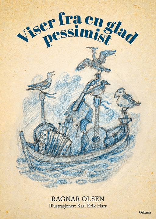 Viser fra en glad pessimist av Ragnar Olsen