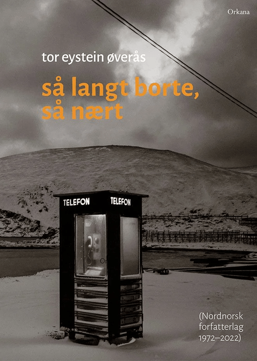 Så langt borte, så nært av Tor Eystein Øverås