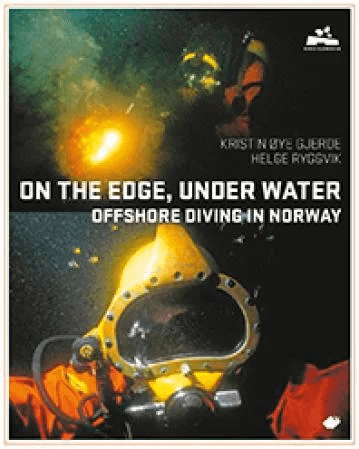 On the edge, under water av Kristin Øye Gjerde, Helge Ryggvik
