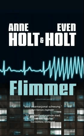 Flimmer av Anne Holt, Even Holt