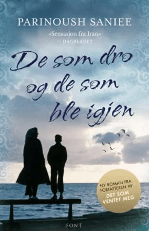 De som dro, og de som ble igjen av Parinoush Saniee