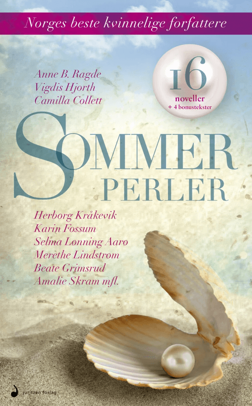 Sommerperler av Selma Lønning Aarø, Camilla Collett, Gro Dahle, Linda Eide, Karin Fossum, Beate Grimsrud, Vigdis Hjorth, Herborg Kråkevik, Liv Køltzow