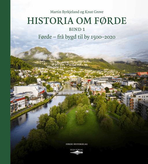 Historia om Førde av Martin Byrkjeland, Knut Grove