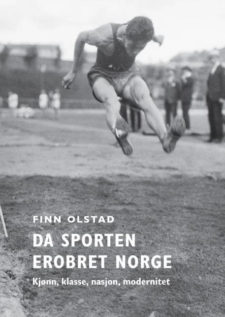 Da sporten erobret Norge av Finn Olstad