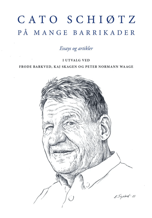 På mange barrikader av Cato Schiøtz