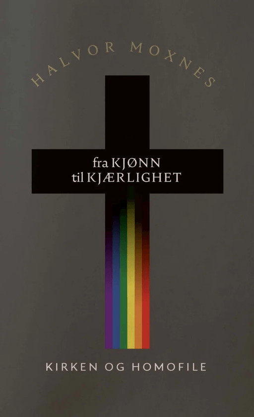 Fra kjønn til kjærlighet av Halvor Moxnes