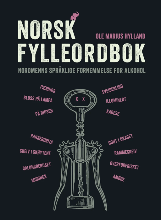 Norsk fylleordbok av Ole Marius Hylland