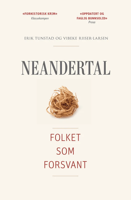 Neandertal av Vibeke   Tunstad Erik Riiser-Larsen