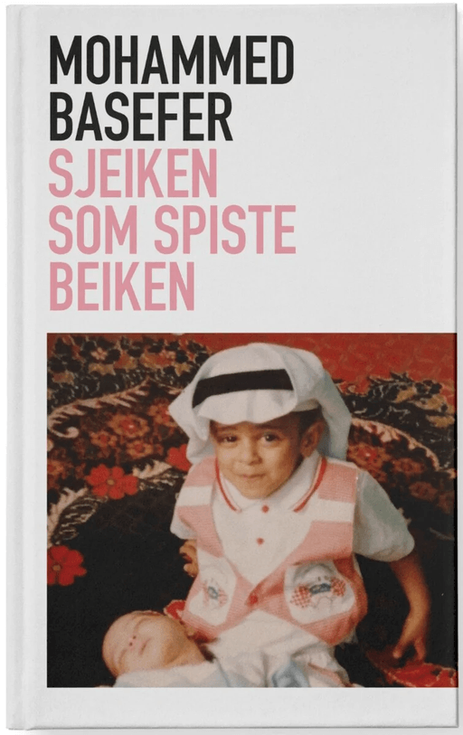 Sjeiken som spiste bacon av Mohammed Basefer