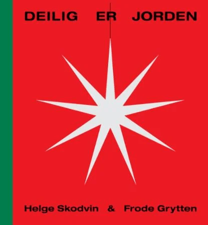 Deilig er jorden av Frode Grytten