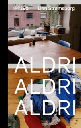 Aldri, aldri, aldri av Linn Strømsborg