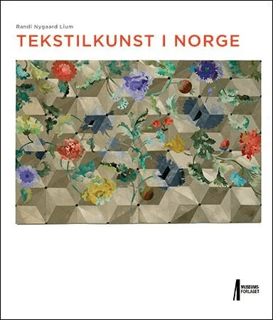 Tekstilkunst i Norge av Randi Nygaard Lium