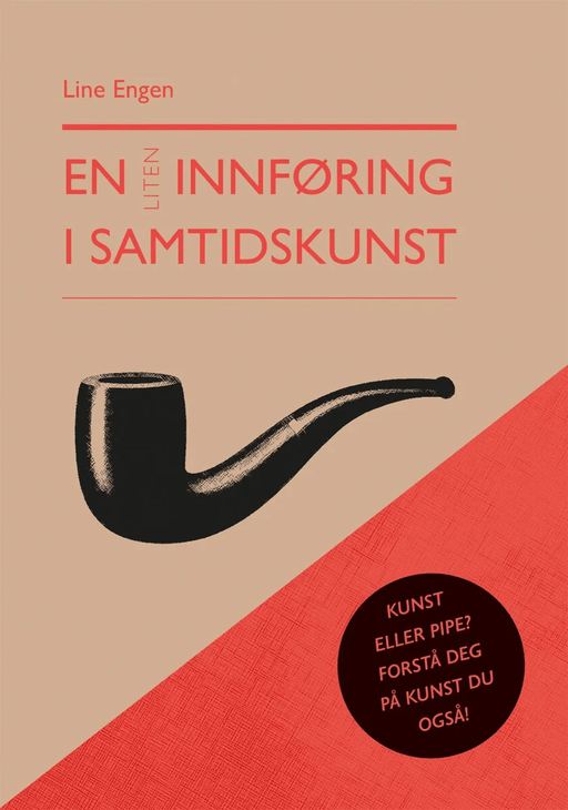 En liten innføring i samtidskunst av Line Engen