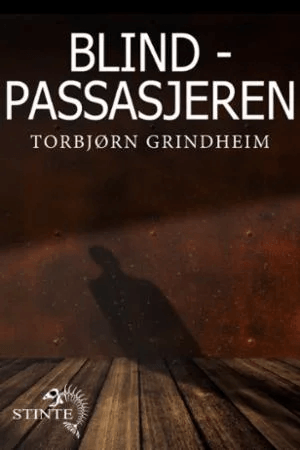 Blindpassasjeren av Torbjørn Grindheim