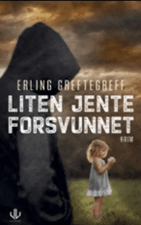 Liten jente forsvunnet av Erling Greftegreff