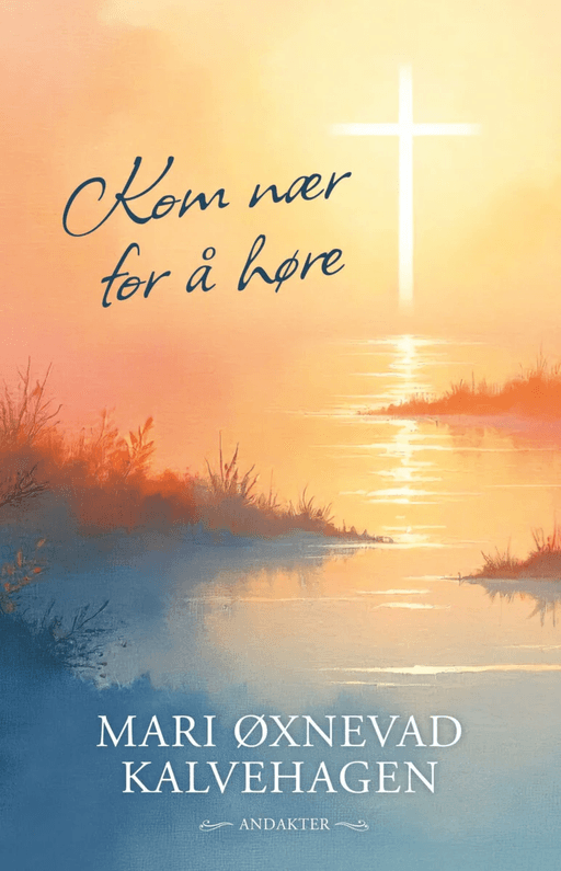 Kom nær for å høre av Mari Øxnevad Kalvehagen