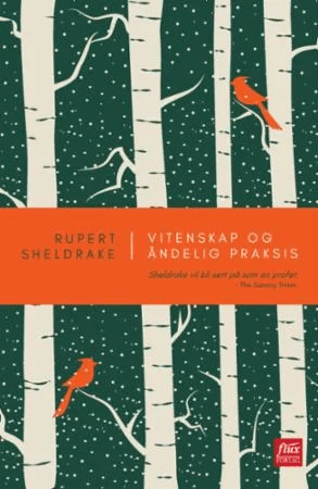 Vitenskap og åndelig praksis av Rupert Sheldrake