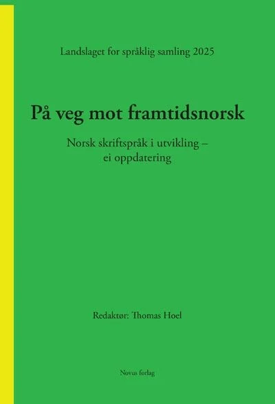 På veg mot framtidsnorsk