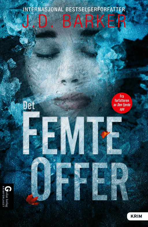Det femte offer av J.D. Barker