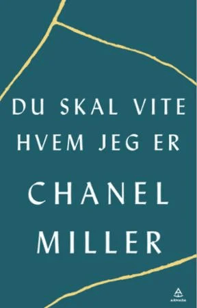 Du skal vite hvem jeg er av Chanel Miller