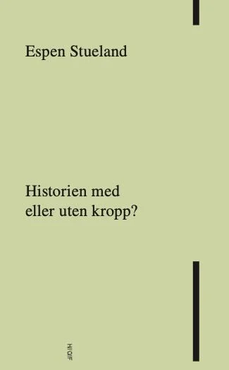 Historien med eller uten kropp? av Espen Stueland