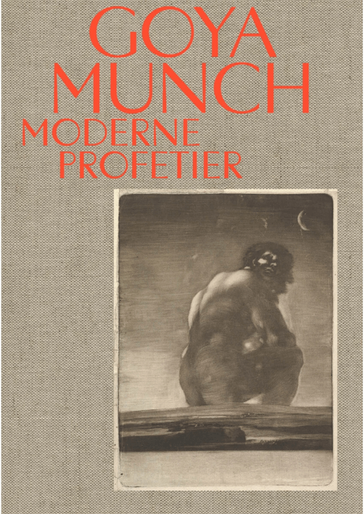 Goya, Munch av Manuela B. Mena Marques, Trine Otte Bak Nielsen, Janis Tomlinson