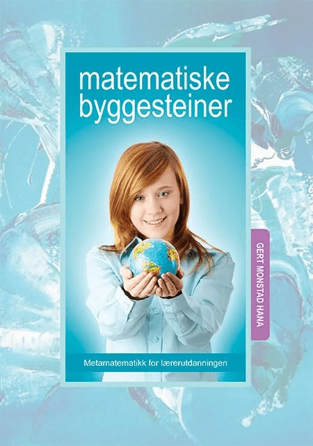 Matematiske byggesteiner av Gert Monstad Hana