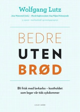 Bedre uten brød av Christian B. Allan, Wolfgang Lutz