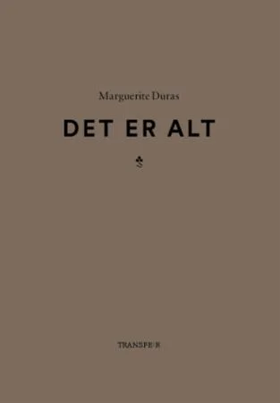 Det er alt av Marguerite Duras