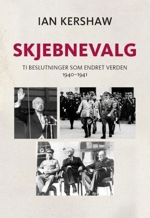 Skjebnevalg av Ian Kershaw