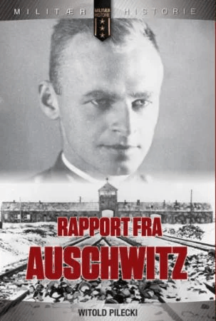Rapport fra Auschwitz av Witold Pilecki