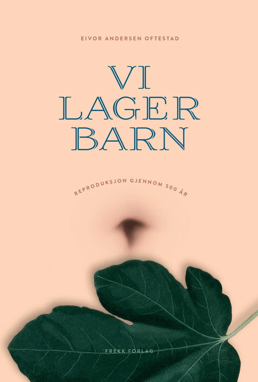 Vi lager barn av Eivor Andersen Oftestad