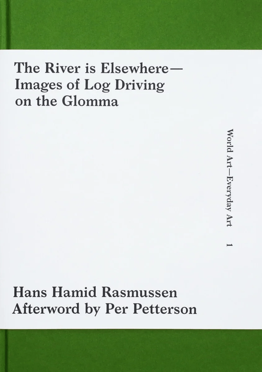 The river is elsewhere av Hans Hamid Rasmussen