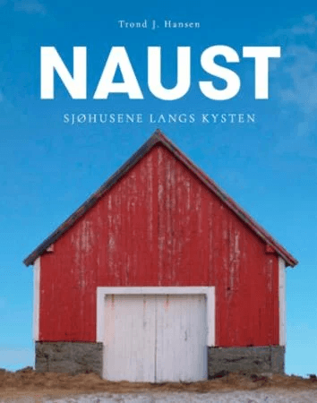 Naust av Trond J. Hansen