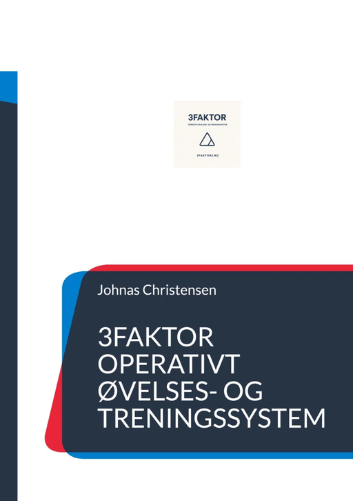 3Faktor operativt øvelses- og treningssystem av Johnas Christensen