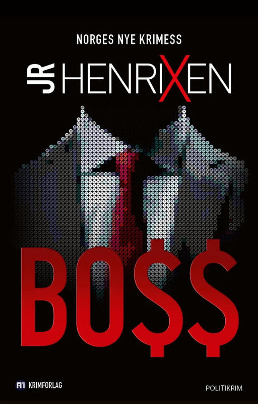 Boss av J.R. Henrixen