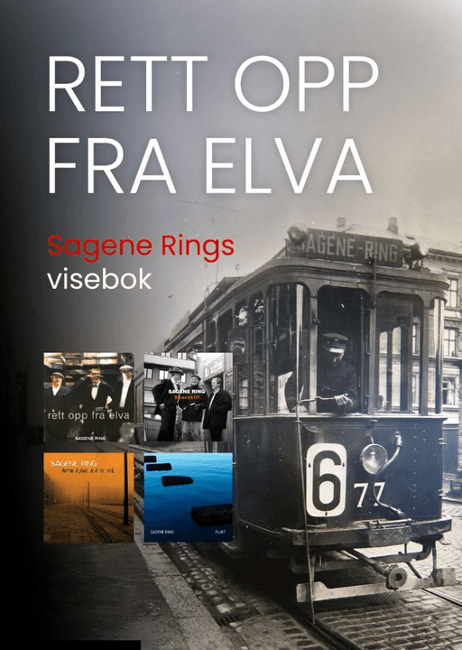 Rett opp fra elva av Erik Fosse