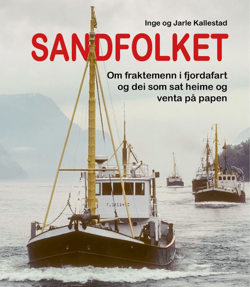 Sandfolket av Inge Kallestad, Jarle Kallestad