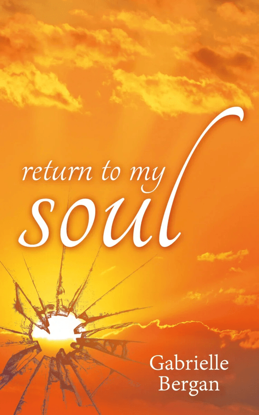 Return to my soul av Gabrielle Bergan