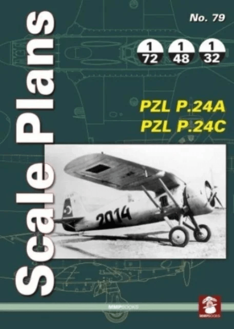 Scale Plans No. 79 PZL P.24A &amp; PZL P.24C av MMP Books