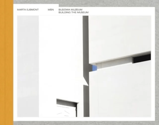 Building the Museum of Modern Art in Warsaw / Budowa Muzeum Sztuki Nowoczesnej w Warszawie