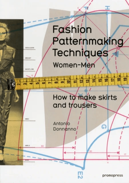 Fashion Patternmaking Techniques av Antonio Donnanno