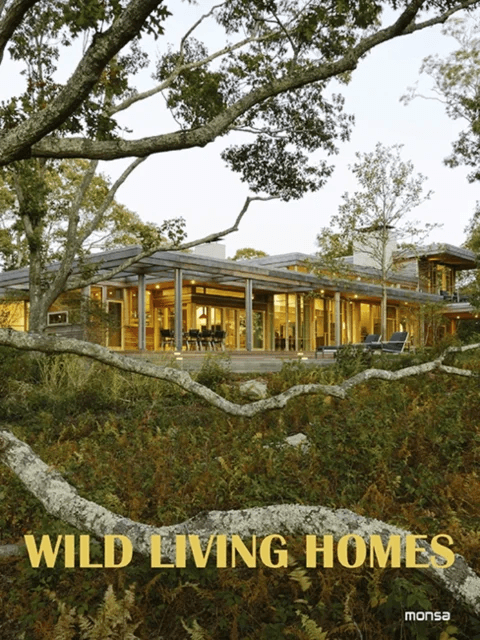 Wild Living Homes av Monsa Publications