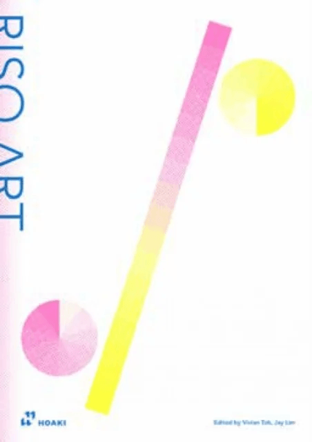 Riso Art: A Creative's Guide to Mastering Risography av Vivian Toh, Jay Lim