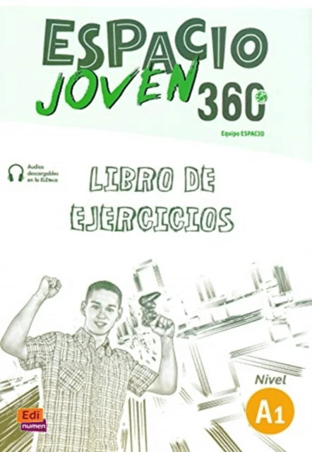 Espacio Joven 360 Nivel A1 : Exercises Book av Equipo Espacio