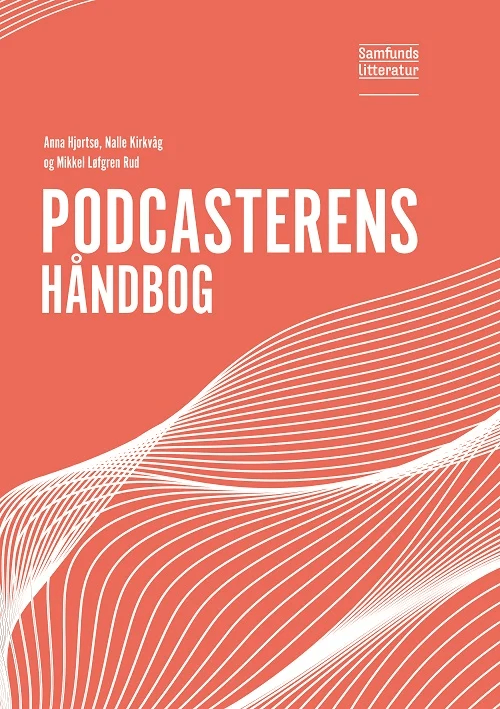 Podcasterens håndbog av Nalle Kirkvåg