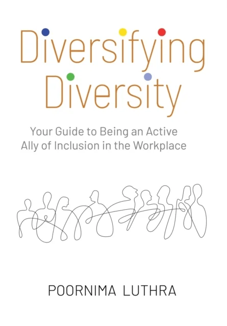 Diversifying Diversity av Poornima Luthra